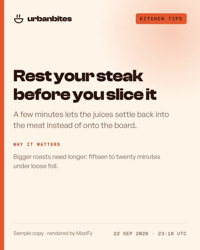 Sample food post: Rest your steak before you slice it.